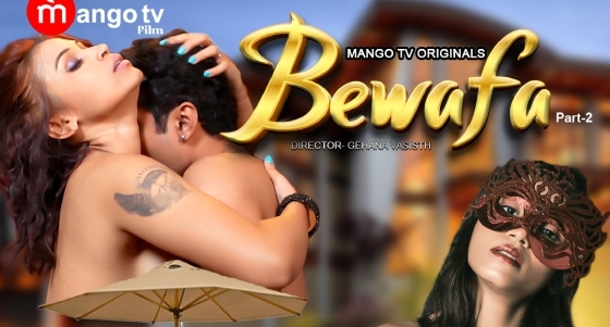 Bewafa S01E02 2023 Hindi Hot Web Series ? MangoTV