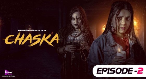 Chaska S01E02 2023 Hindi Hot Web Series ? PrimeShots