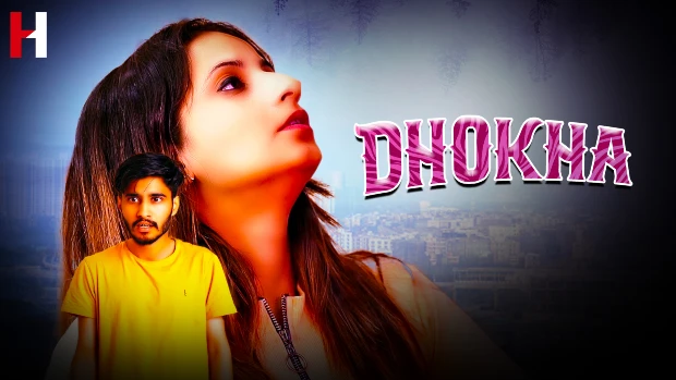 Dhokha S01E01 2023 Hindi Hot Web Series ? HuntCinema