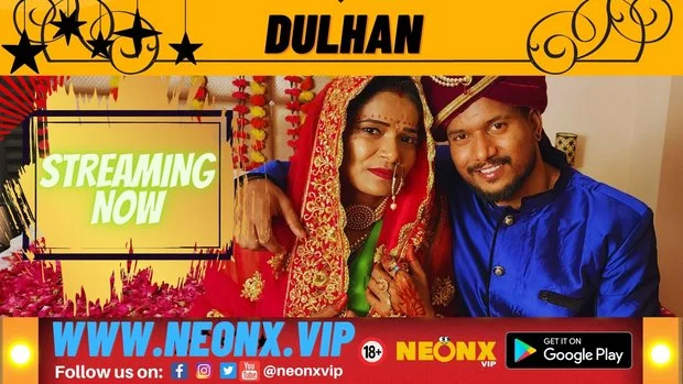 Dulhan 2023 UNCUT Hindi Short Film ? NeonX