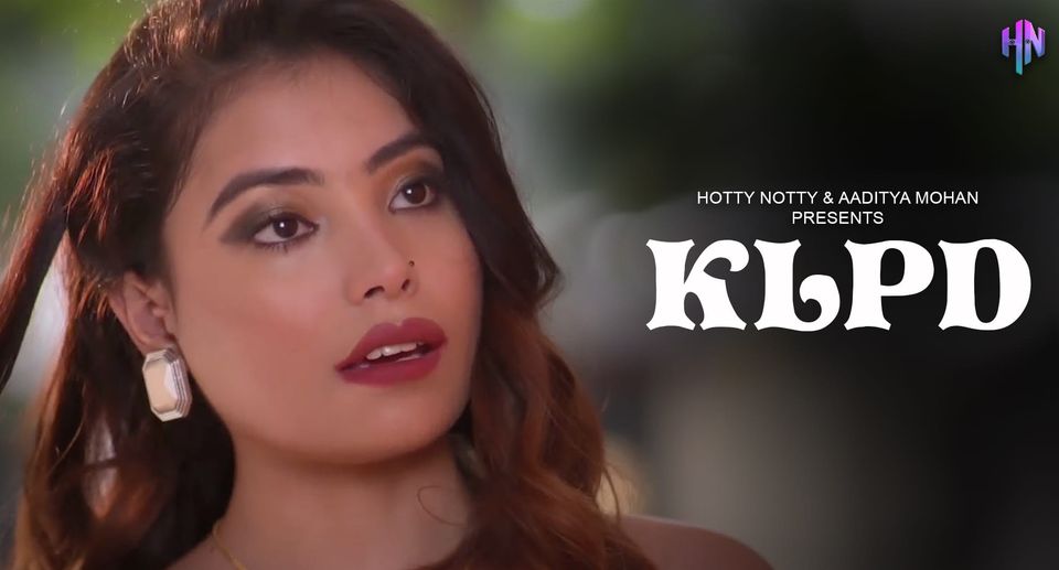 KLPD 2023 Hindi Short Film ? HottyNotty