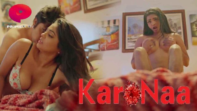 KaroNaa S01E04 2023 Hindi Hot Web Series ? PrimePlay