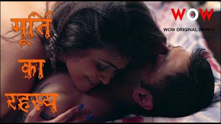 Murti Ka Rahs S01 2023 Hindi Hot Web Series ? WoW