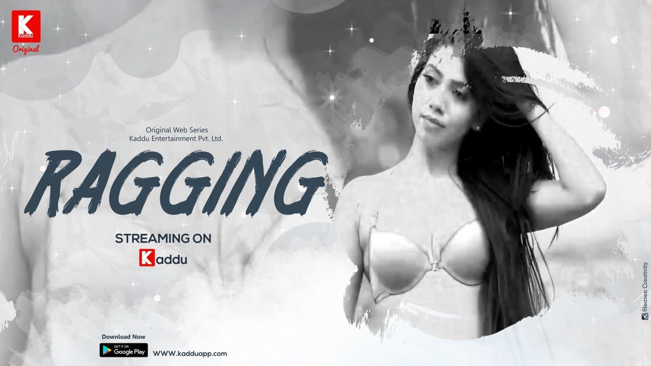 Ragging S01E02 2023 Hindi Hot Web Series ? Kaddu