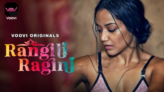 Rangili Ragini S01E01 2022 Hindi Hot Web Series ? Voovi