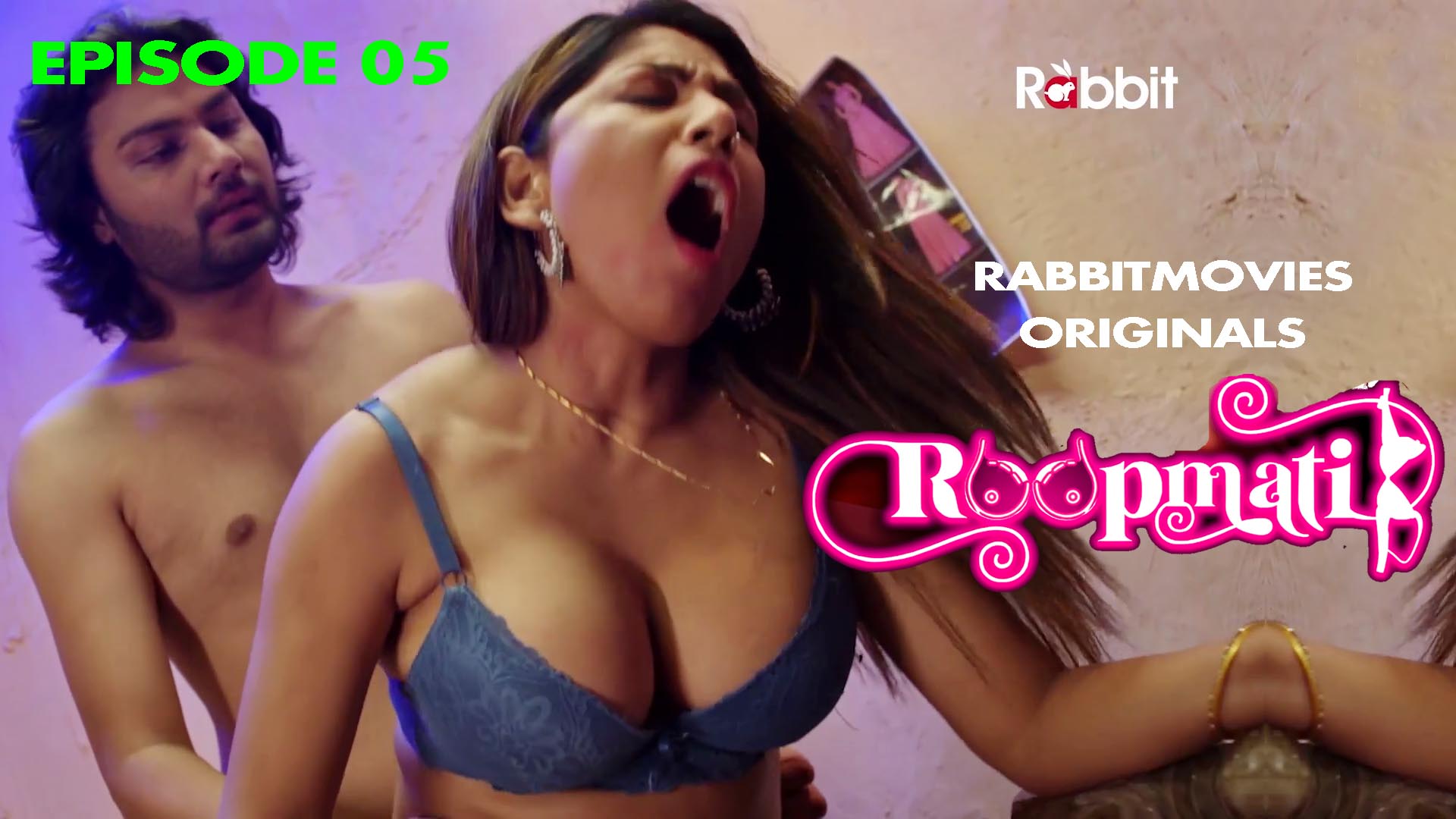 Roopmati S01E05 2023 Hindi Hot Web Series ? RabbitMovies