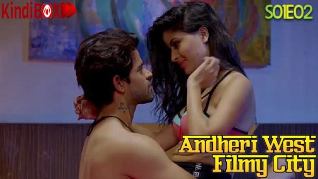 Andheri West Filmy City S01E02 2020 Hindi Hot Web Series ? Kindibox