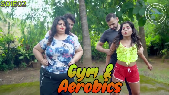 Gym & Aerobics S01E02 2021 Hindi Hot Web Series – NueFliks