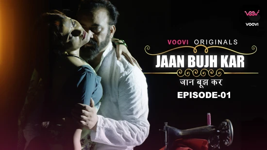 Jaan Bujh Kar S01E01 2022 Hindi Hot Web Series ? Voovi