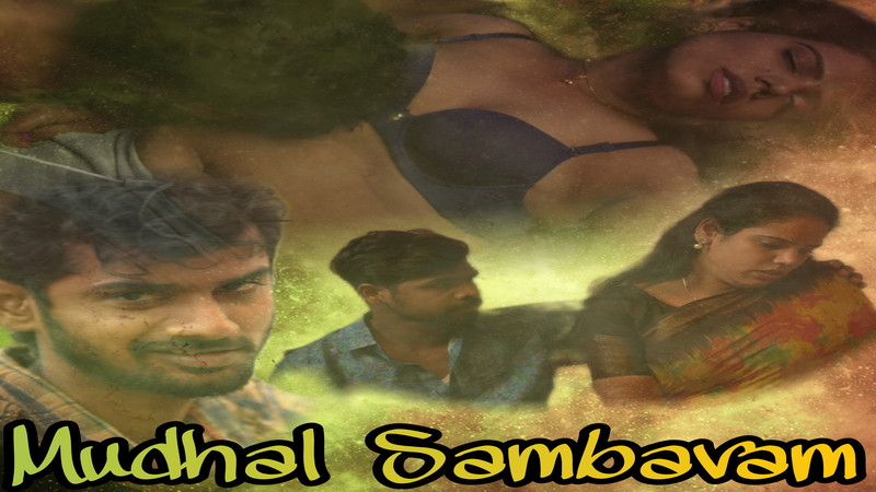 Mudhal Sambavam S01E01 2023 Tamil Hot Web Series ? DuDuDigital