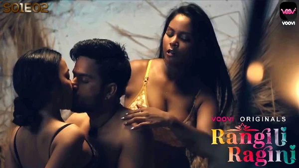 Rangili Ragini S01E02 2022 Hindi Hot Web Series ? Voovi