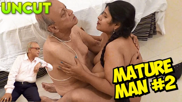 A Mature Man P02 2023 UNCUT Hindi Short Film