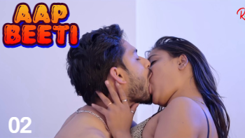 Aap Beeti S01E02 2023 Hindi Hot Web Series ? Rangeen