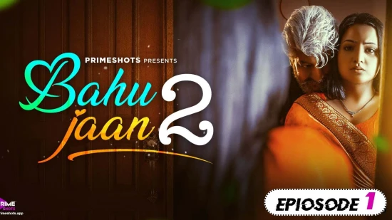 Bahu Jaan S01E02 2022 Hindi Hot Web Series ? PrimeShots