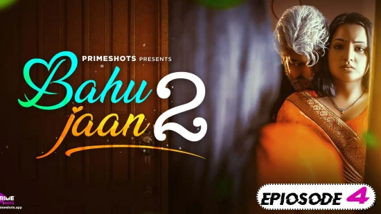 Bahu Jaan S02E04 2022 Hindi Hot Web Series ? PrimeShots