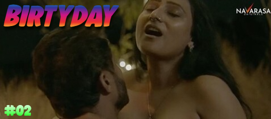 Birthday S01E02 2023 Hindi Hot Web Series ? Navarasa