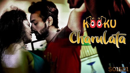 Charulata S01E01 2022 Hindi Hot Web Series ? KooKu