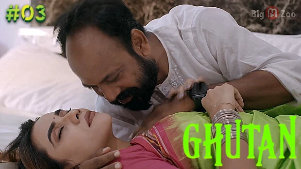 Ghutan S01E03 2021 Hindi Hot Web Series ? BigMZoo