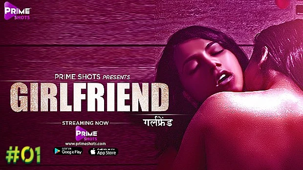 Girlfriend S01E01 2021 Hindi Hot Web Series ? PrimeShots