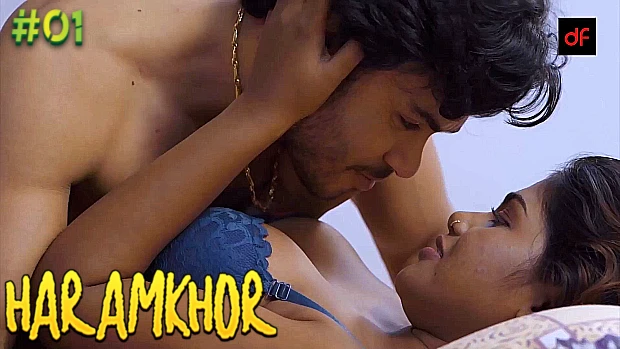 Haramkhor S01E01 2023 Hindi Hot Web Series ? DreamsFilms