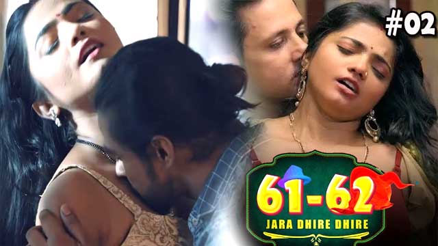 Jara Dhire Dhire S01E02 2023 Hindi Hot Web Series ? DigiMoviesPlex