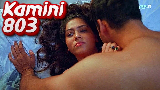 Kamini 803 2022 Hindi Hot Short Film ? Feelit