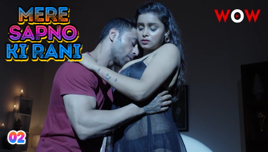 Mere Sapno Ki Rani S01E02 2023 Hindi Hot Web Series ? Wow