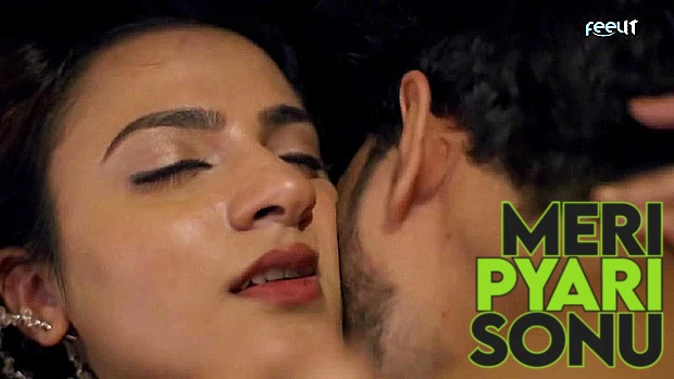 Meri Pyari Sonu 2022 Hindi Hot Short Film ? FeelIt