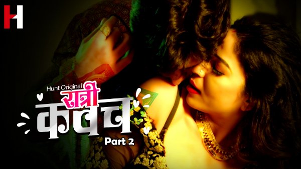 Ratri Kawach S01E04 2023 Hindi Hot Web Series ? Huntcinema