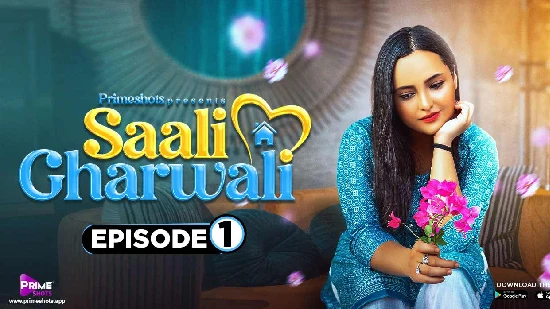 Saali Gharwali S01E01 2022 Hindi Hot Web Series ? PrimeShots