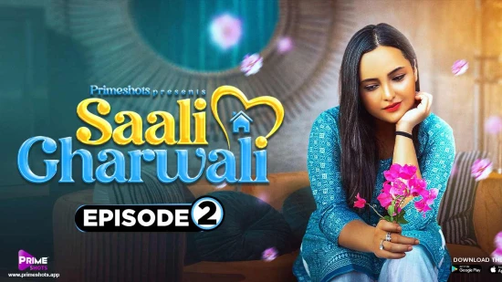 Saali Gharwali S01E02 2022 Hindi Hot Web Series ? PrimeShots