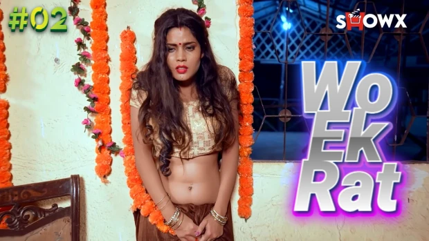 Wo Ek Rat S01E02 2023 Hindi Hot Web Series ? ShowX