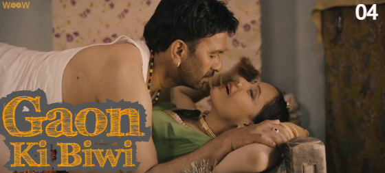 Gaon Ki Biwi S01E04 2023 Hindi Hot Web Series ? Woow