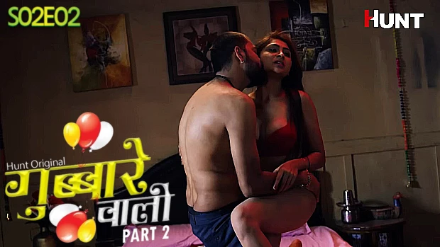 Gubare Wali S01E04 2023 Hindi Hot Web Series ? HuntCinema