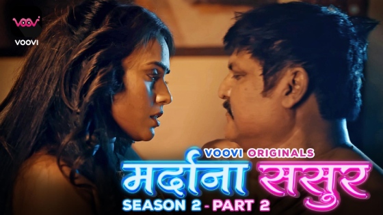 Mardana Sasur S02E03 2023 Hindi Hot Web Series ? Voovi