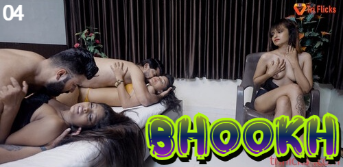 Bhookh S01E04 2023 Hindi Hot Web Series ? Triflicks