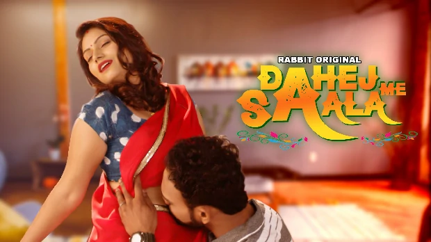 Dahej Me Saala S01E01 2023 Hindi Hot Web Series ? RabbitMovies