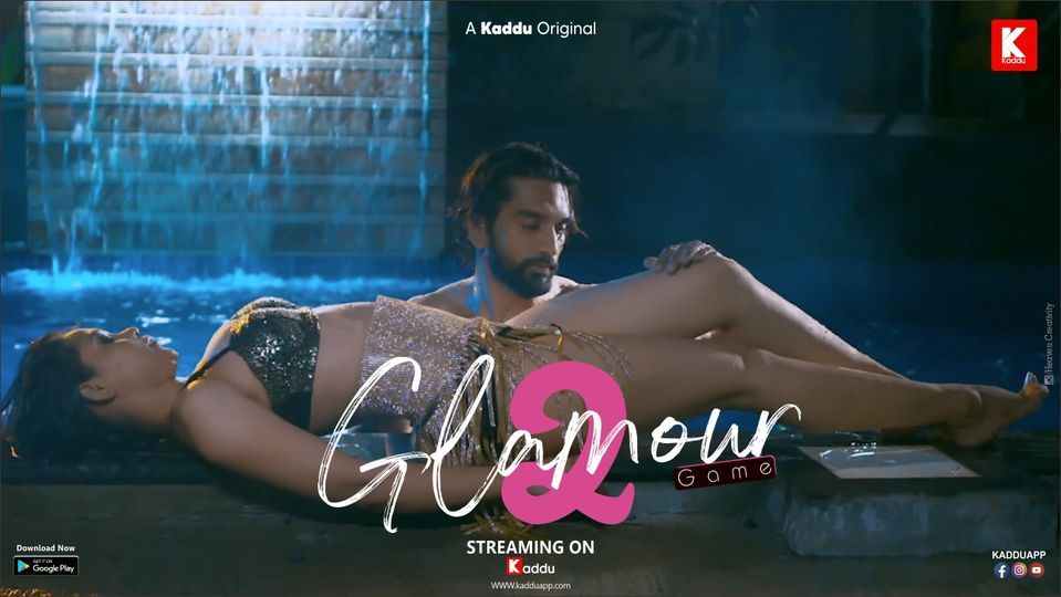 Glamour Game S01E02 2023 Hindi Hot Web Series ? Kaddu