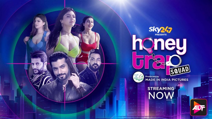 Honey Trap Squad S01E01 2023 Hindi Hot Web Series ? AltBalaji