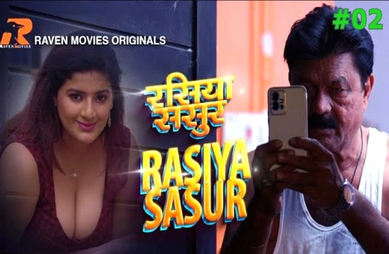 Rasiya Sasur S01E02 2023 Hindi Hot Web Series RavenMovies