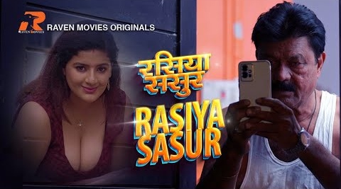 Rasiya Sasur S01E02 2023 Hindi Hot Web Series ? RavenMovies