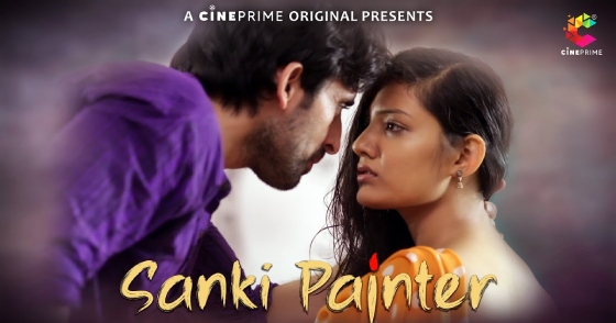 Sanki Painter S01E01 2023 Hindi Hot Web Series ? Cineprime