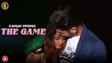 The Game S01E01 2023 Hindi Hot Web Series ? Kangan