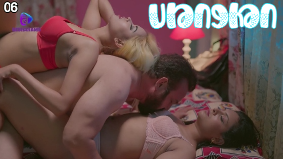 Ulanghan S01E06 2023 Hindi Hot Web Series ? Besharams