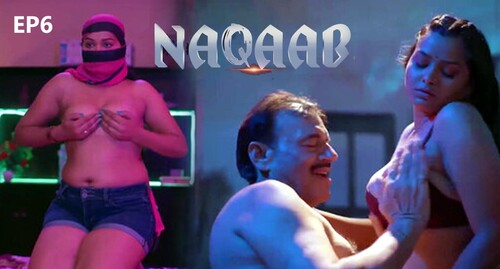 Naqaab 2023 PrimePlay Originals Hot Web Series Episode 6