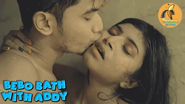 Bebo Bath with Addy 2022 Bengali Hot Short Film ? BananaPrime