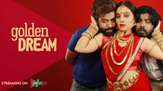 Golden Dream 2021 Hindi Hot Short Film ? HokYo