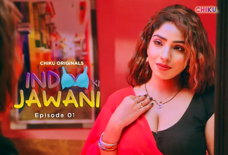 Indoo Ki Jawani S01E01 2023 Hindi Hot Web Series ? ChikuApp