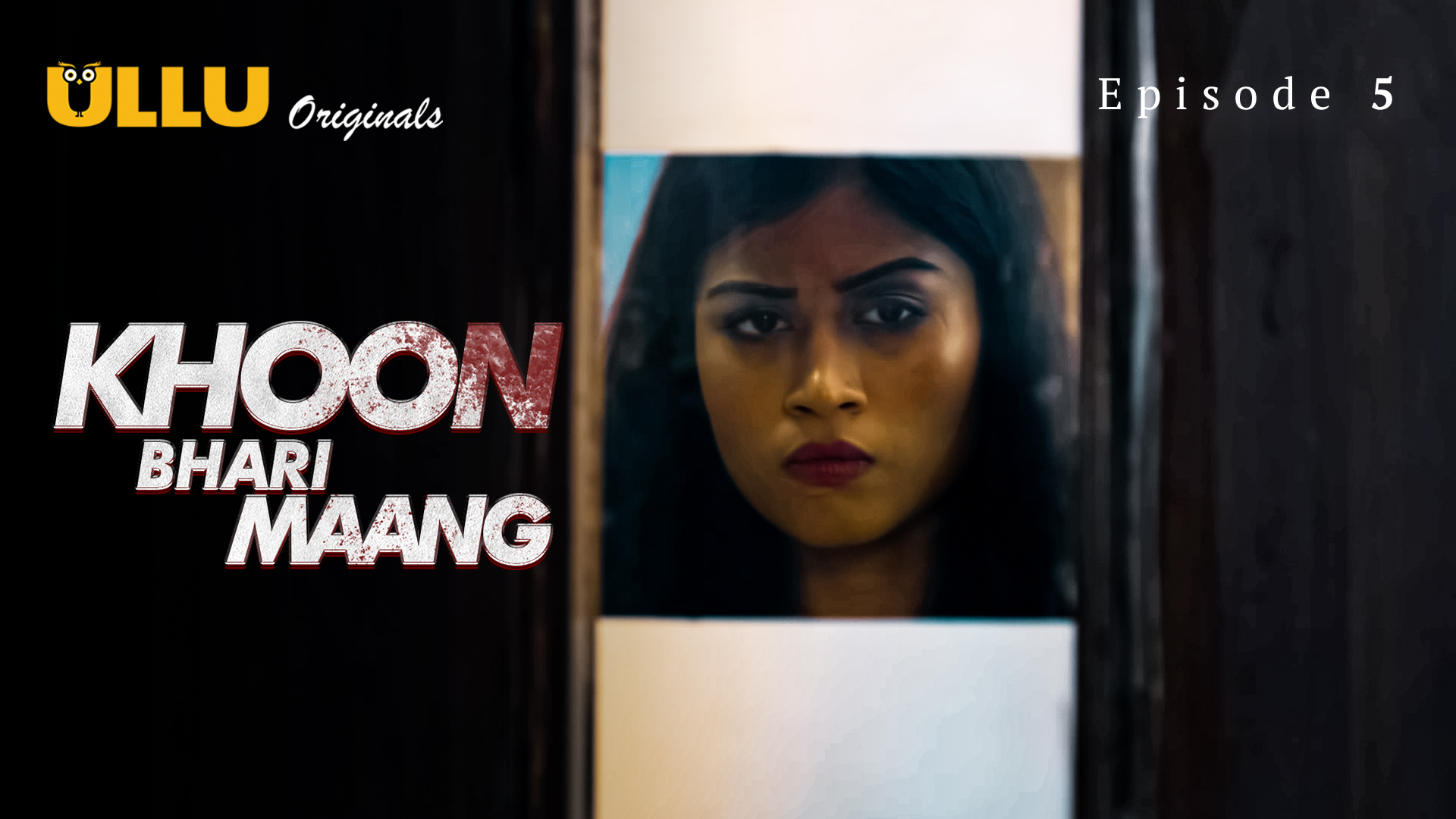 Khoon Bhari Maang Part-1 S01E05 2022 Hindi Hot Web Series ? Ullu