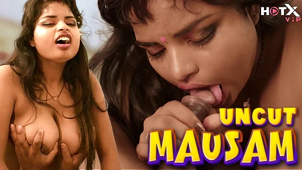 Mausam 2023 Hindi Uncut Hot Short Film ? HotX